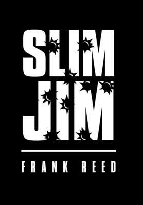 Slim Jim by Frank Reed