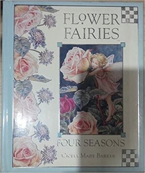 Flower Fairies Four Seasons by Cicely Mary Barker