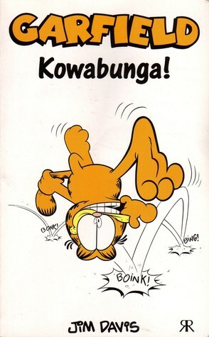 Garfield: Kowabunga by Jim Davis