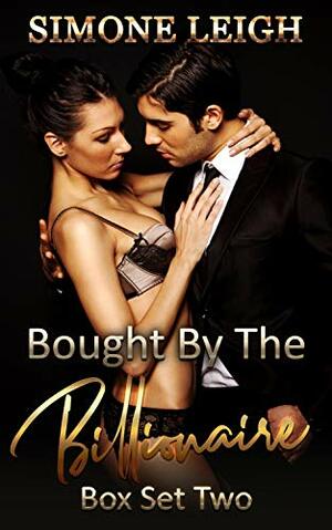 The Master Series. Box Set Two. Books 7 to 10: Bought by the Billionaire by Simone Leigh