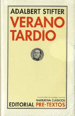 Verano tardío by Adalbert Stifter