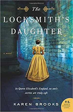 The Locksmith's Daughter by Karen Brooks