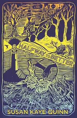 HALFWAY TO BETTER (COLLECTION) by Susan Kaye Quinn