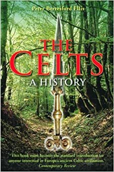 Кратка история на Келтите by Peter Berresford Ellis