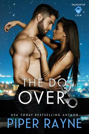The Do-Over by Piper Rayne