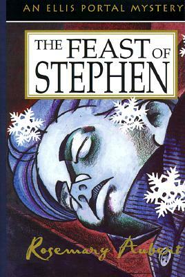 The Feast of Stephen by Rosemary Aubert