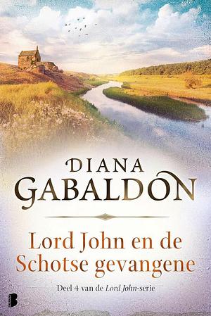 Lord John en de Schotse gevangene by Diana Gabaldon