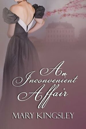 An Inconvenient Affair by Mary Kingsley