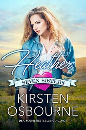 Heather by Amelia C. Adams, Kirsten Osbourne