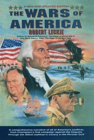 The Wars of America by Robert Leckie