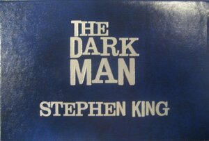 The Dark Man: An Illustrated Poem by Stephen King