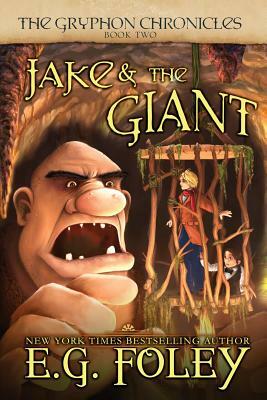 Jake & The Giant by E.G. Foley