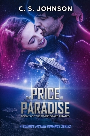 The Price of Paradise by C.S. Johnson