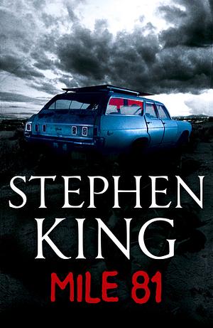 Mile 81 by Stephen King