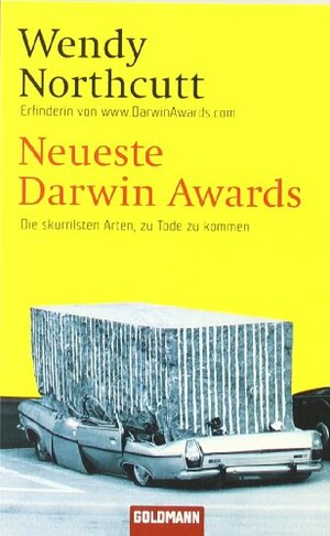 Neueste Darwin Awards by Wendy Northcutt