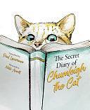 The Secret Diary of Chumleigh the Cat by Paul Lawrence