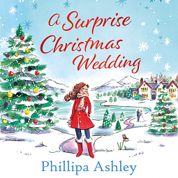 A Surprise Christmas Wedding by Phillipa Ashley