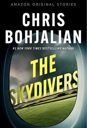 The Skydivers by Chris Bohjalian