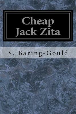 Cheap Jack Zita by Sabine Baring Gould