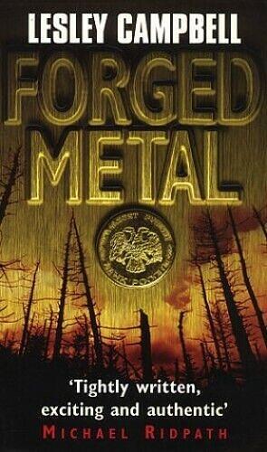 Forged Metal by Lesley Campbell