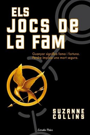 Els Jocs de la Fam by Suzanne Collins