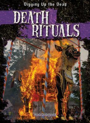 Death Rituals by Sara Machajewski