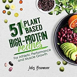 Vegan Meal Prep: 30-Day Plant-Based High Protein & Fitness Diet Plan by Eva Hammond, Jules Neumann