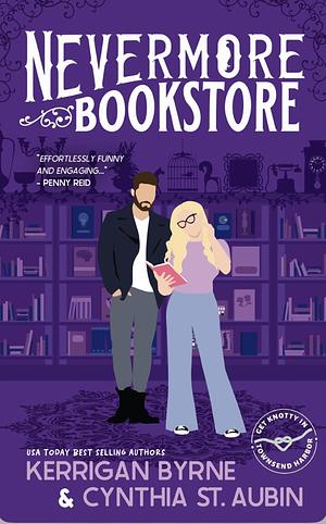 Nevermore Bookstore by Cynthia St. Aubin, Kerrigan Byrne