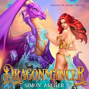 Dragonmancer by Simon Archer