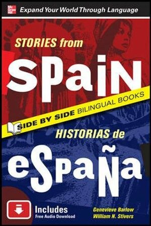 Stories from Spain/Historias de Espana by Genevieve Barlow, William Stivers