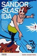 Sandor slash Ida by Sara Kadefors