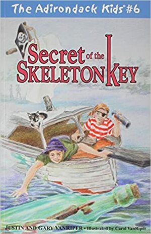 Secret of the Skeleton Key by Justin VanRiper, Gary VanRiper