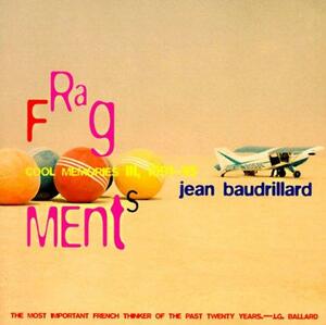 Cool Memories III, 1991-95: Fragments by Jean Baudrillard