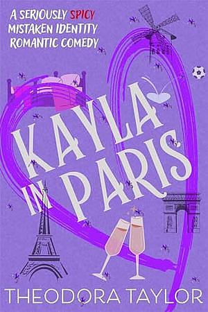 Kayla in Paris by Theodora Taylor