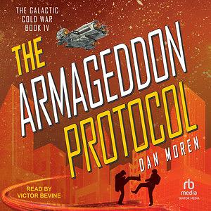 The Armageddon Protocol by Dan Moren