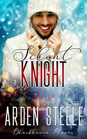Silent Knight by Arden Steele