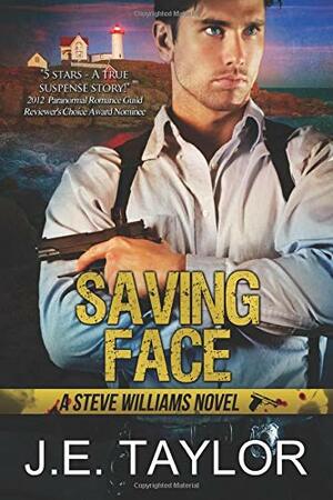 Saving Face by J.E. Taylor