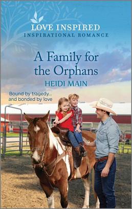 A Family for the Orphans by Heidi Main