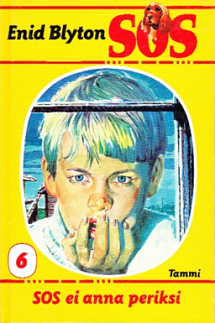 SOS ei anna periksi by Enid Blyton