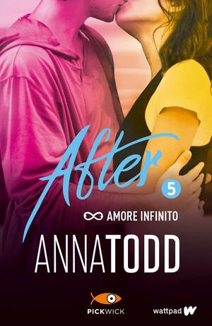 Amore infinito by Anna Todd