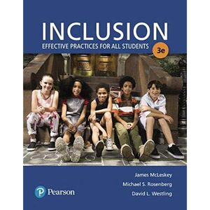 Inclusion: Effective Practices for All Students by Michael S. Rosenberg, James McLeskey, David L. Westling