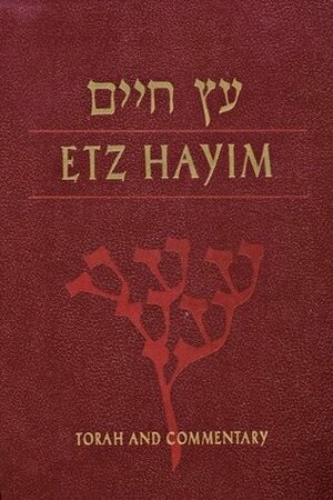 Etz Hayim: Torah and Commentary by David L. Lieber