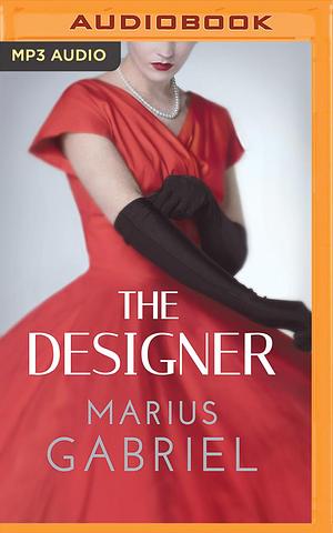 Designer, The by Marius Gabriel, Marius Gabriel, Saskia Maarleveld