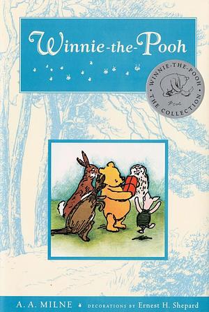 Winnie the Pooh: Deluxe Edition by A.A. Milne