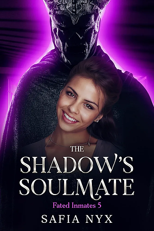 The Shadow's Soulmate by Safia Nyx