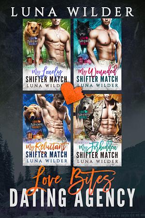 Love Bites Dating Agency: The Complete Series by Luna Wilder