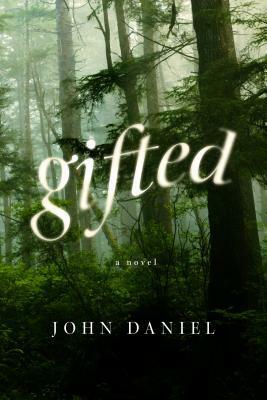 Gifted by John Daniel