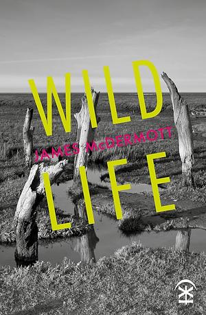 Wild Life by James McDermott