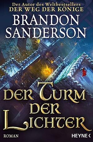 Der Turm der Lichter: Roman by Brandon Sanderson
