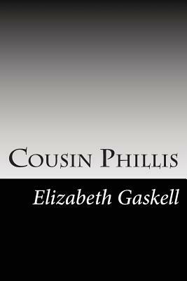 Cousin Phillis by Elizabeth Gaskell